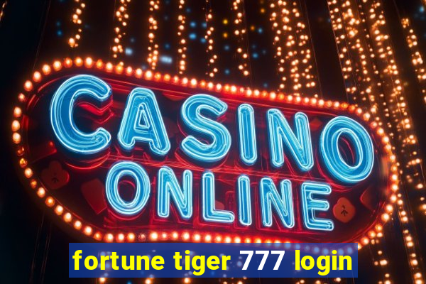 fortune tiger 777 login